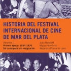 Historia del Festival de Cine de Mar del Plata Historia del Festival de Cine de Mar del Plata