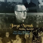 Se estrenó en Argentina  el  documental “Jorge Novak,Siclum Apostol” 1er  obispo de Quilmes, dirigido por Adrian Baccaro. El film fue auspiciado por Signis Alc.y Signis Argentina  