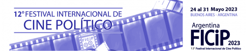 Se encuentra abierta la convocatoria para el Festival Internacional de Cine Político, FICiP 2023.