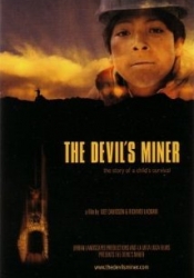 La mina del diablo  (The Devil's Miner)                                                               